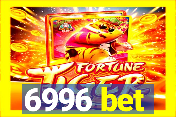 6996 bet